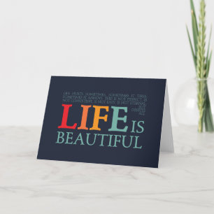 Life is beautiful card