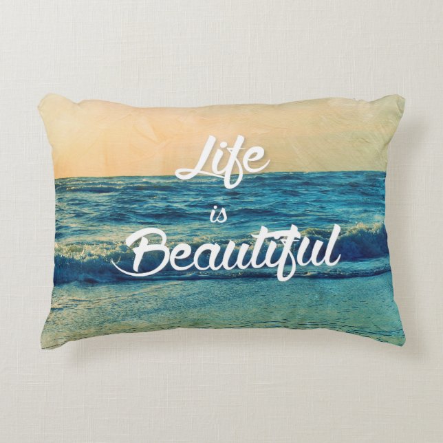 Life is beautiful decorative cushion (Front)