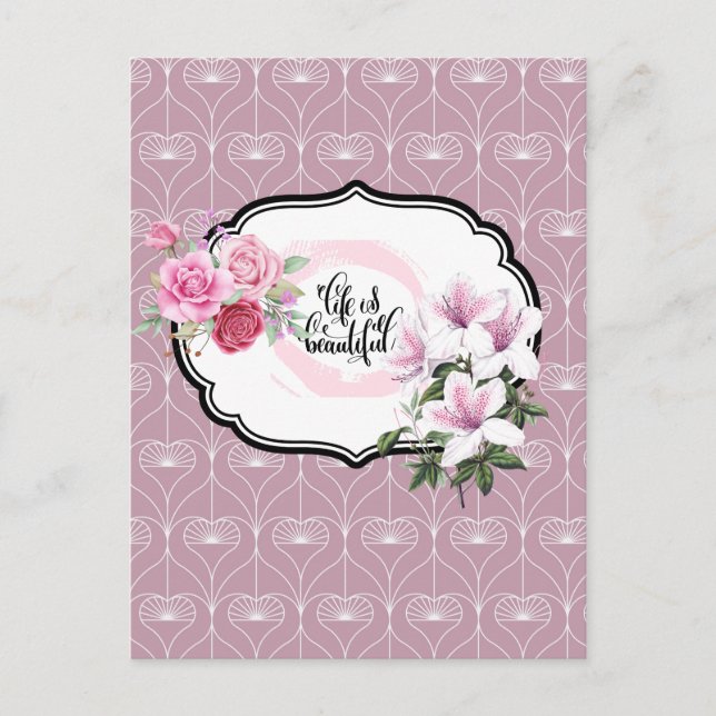 Life is Beautiful Floral Postcard Designer (Front)