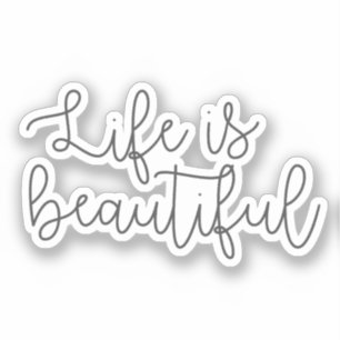 Life is beautiful, Inspirational Quote
