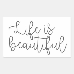 Life is beautiful, Inspirational Quote Rectangular Sticker