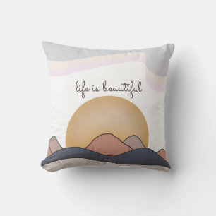 Life is Beautiful Landscape Boho Cushion