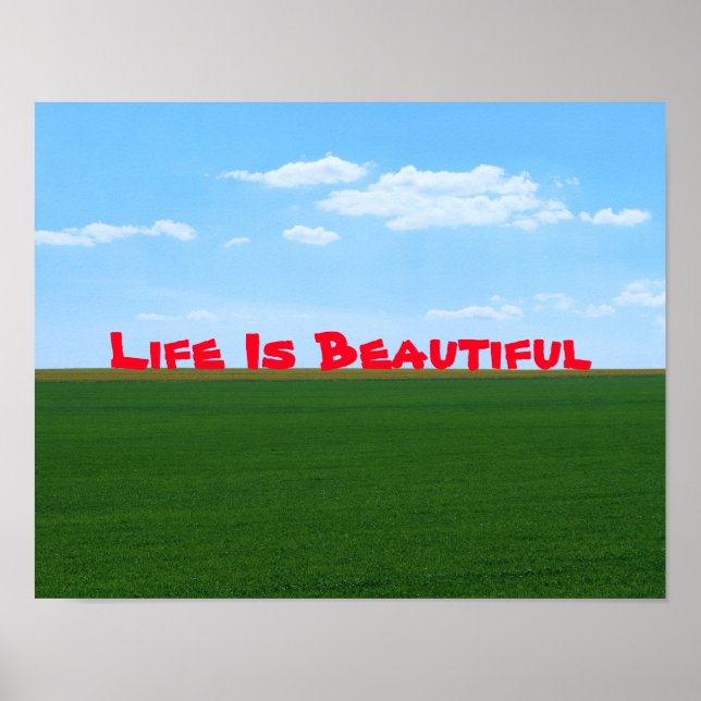 "Life Is Beautiful" Landscape Customisable Poster (Front)