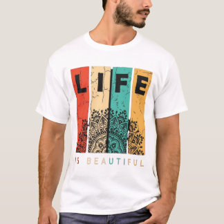 Life Is Beautiful” mandala T-shirt design