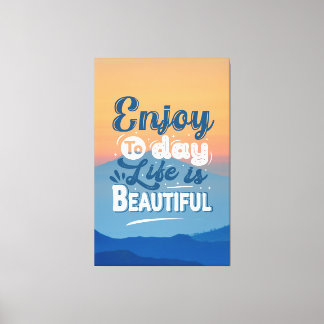 Life is Beautiful | Motivational Quote Canvas Print