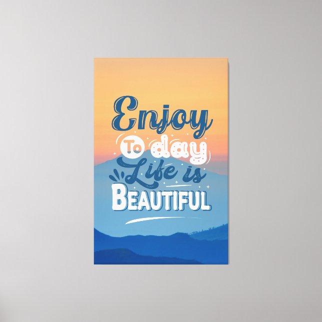 Life is Beautiful | Motivational Quote Canvas Print (Front)
