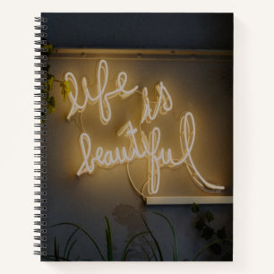 Life is Beautiful Neon Lights Notebook