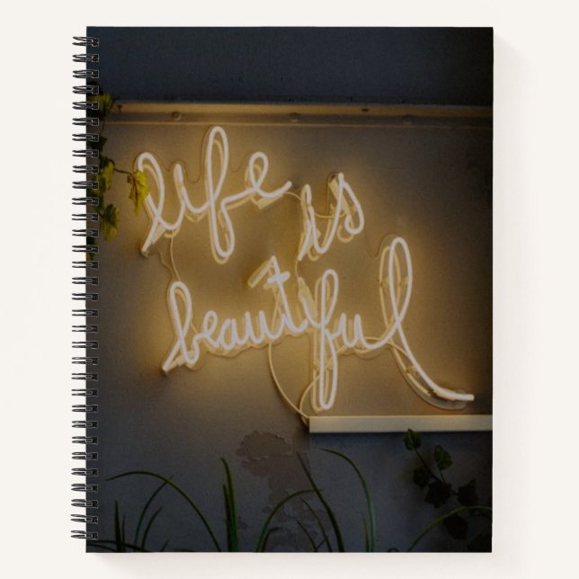 Life is Beautiful Neon Lights Notebook (Front)