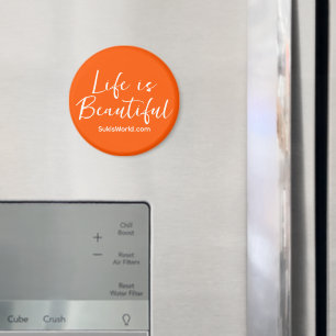Life is Beautiful Orange Brand Blog Website Magnet