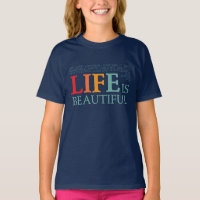 Life is beautiful