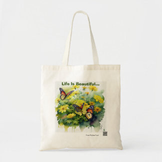 Life Is Beautiful Tote Bag