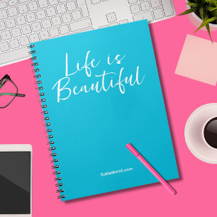 Life Is Beautiful Turquoise Business Blog Brand Notebook