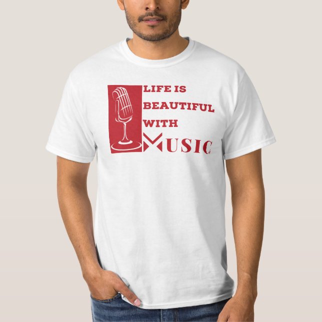 Life is beautiful with music Artwork T-Shirt (Front)