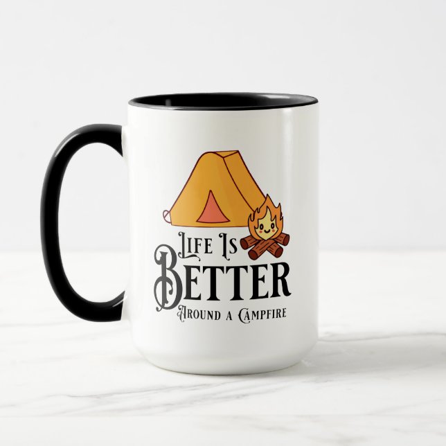 Life is Better around a Campfire Mug (Left)