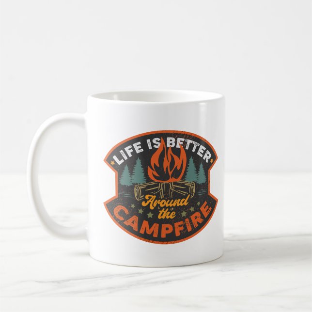 Life Is Better Around The Campfire Coffee Mug (Left)