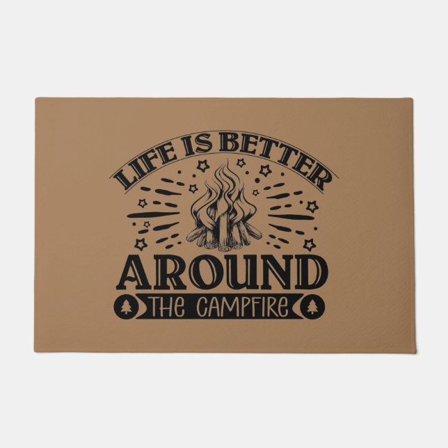 Life Is Better Around The Campfire Doormat (Front)