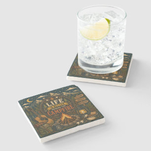 Life Is Better Around The Campfire Stone Coaster