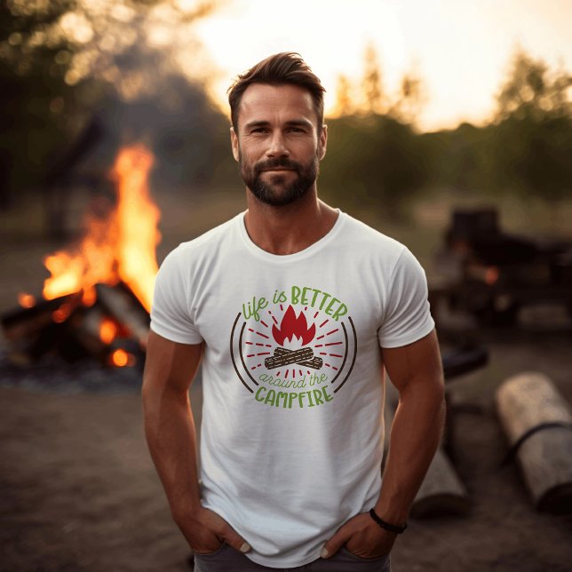 Life is Better Around The Campfire T-Shirt (Creator Uploaded)