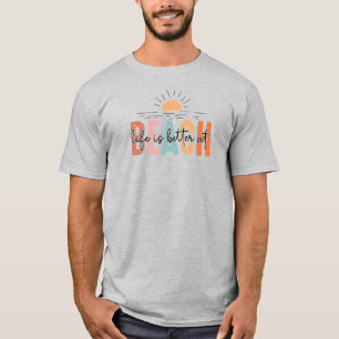 Life is Better at Beach Retro Summer Vacation T-Shirt
