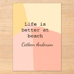 Life is better at beach yellow orange boho rustic acrylic invitations