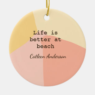 Life is better at beach yellow orange boho rustic ceramic tree decoration