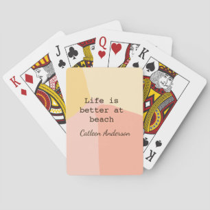 Life is better at beach yellow orange boho rustic playing cards
