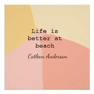 Life is better at beach yellow orange boho rustic poster