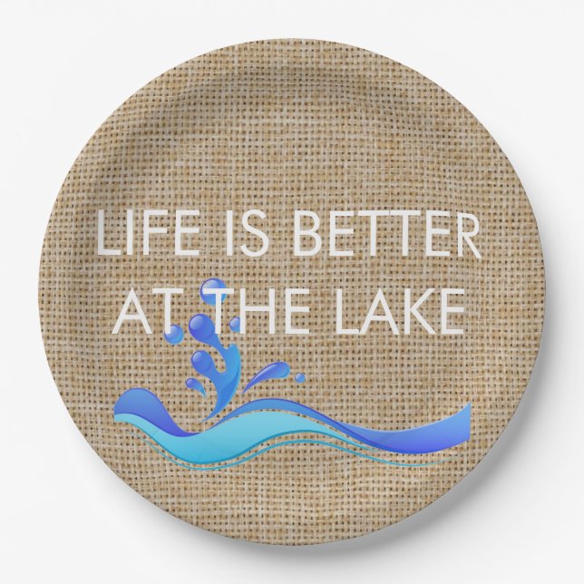 Life Is Better At Lake (white) Burlap Paper Plates (Front)