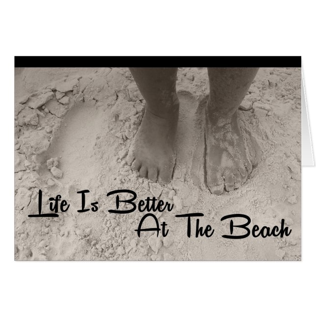Life Is Better At The Beach (Front Horizontal)