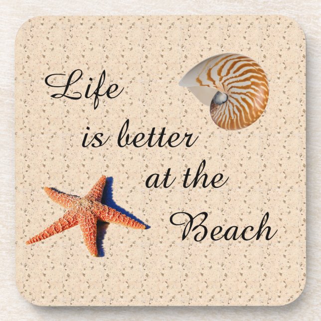 Life is better at the beach coaster (Front)