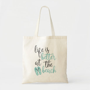 Life Is Better At The Beach Cute Flip Flops Tote Bag
