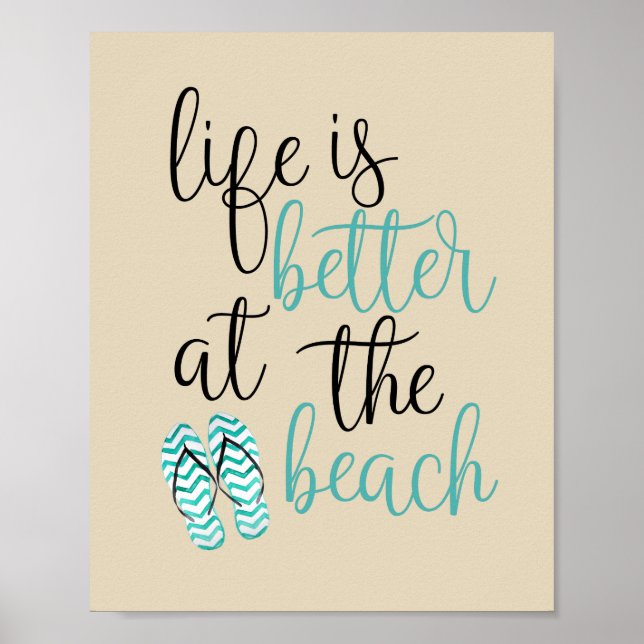 Life Is Better At The Beach Flip Flops Poster (Front)
