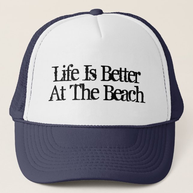 Life is better at the beach funny retirement hats (Front)