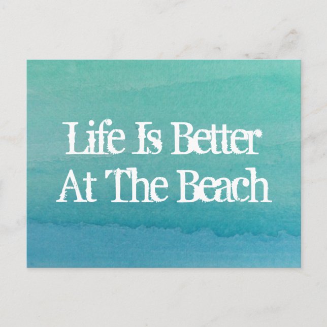 Life is better at the beach home moving postcards (Front)