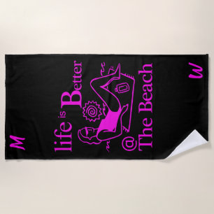 Life is better at the beach Hot Pink Black Towel