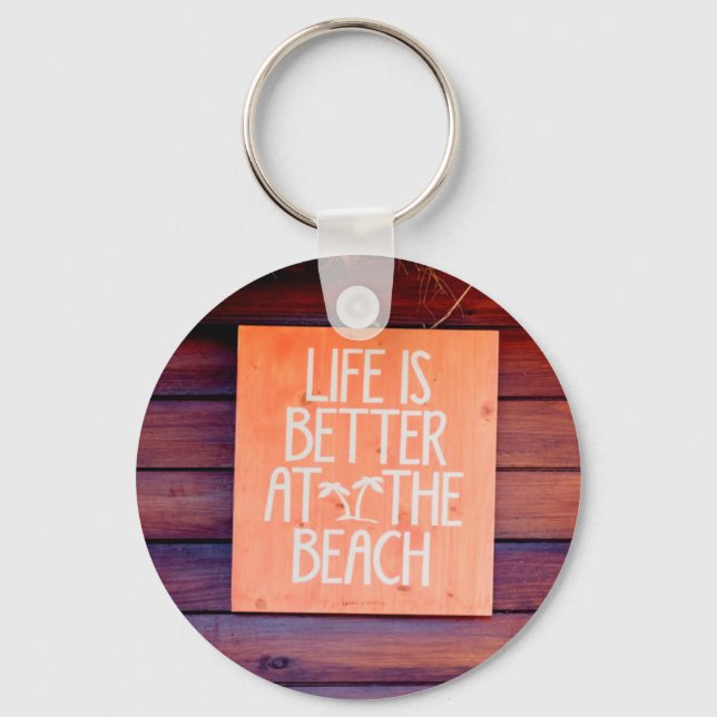 Life is better at the beach key ring (Front)