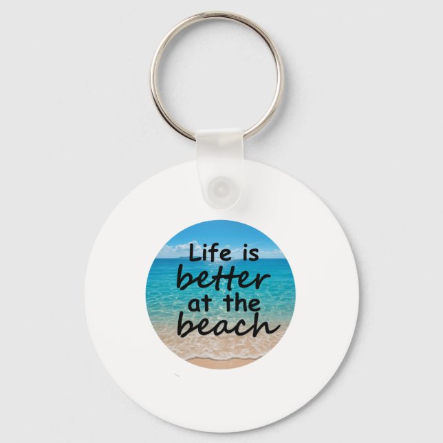 Life is better at the beach key ring (Front)