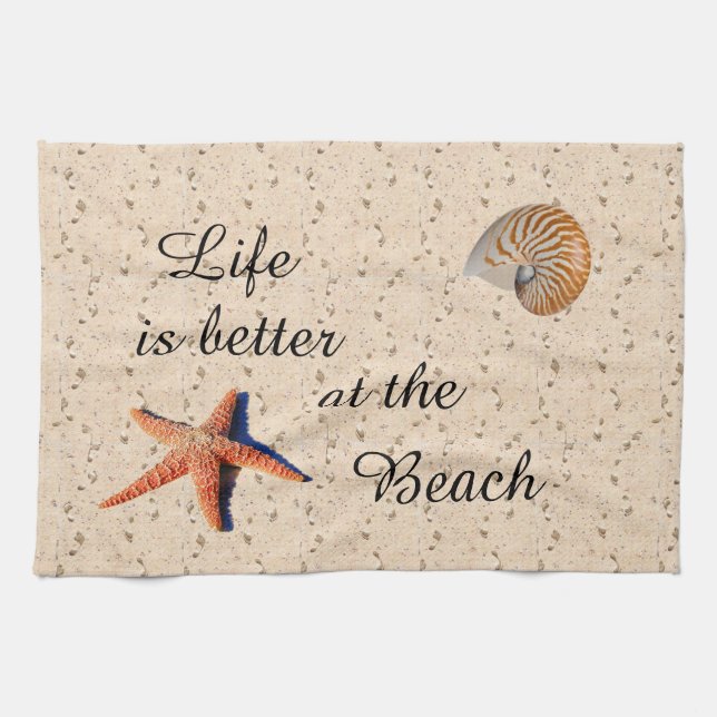 Life is better at the beach kitchen towel (Horizontal)