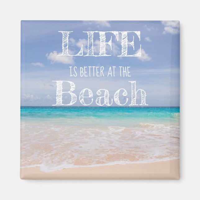 Life is Better at the Beach Magnet (Front)