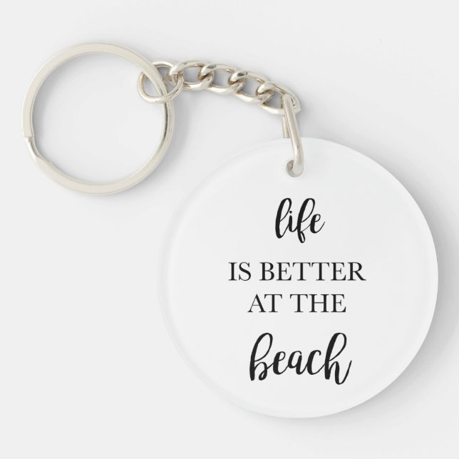 Life is Better at the Beach Magnet Key Ring (Front)