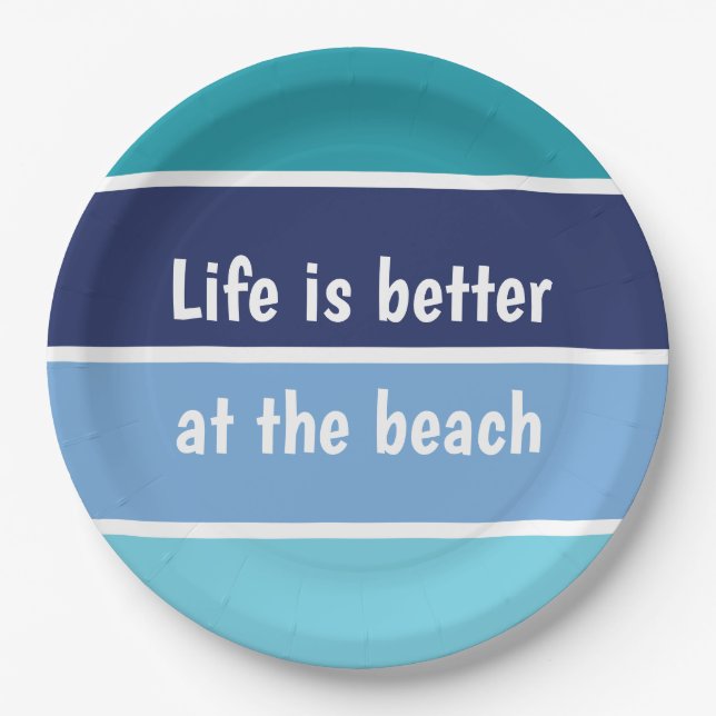 Life Is Better At The Beach Paper Plate (Front)