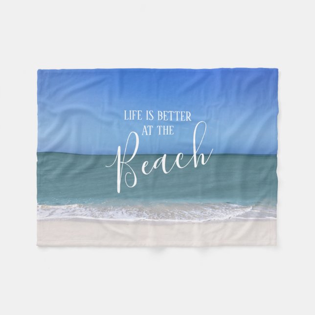 Life Is Better At The Beach Photo Fleece Blanket (Front (Horizontal))