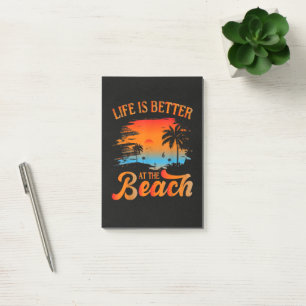 Life is Better at The Beach Post-it Notes