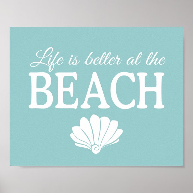 Life Is Better At The Beach Poster (Front)