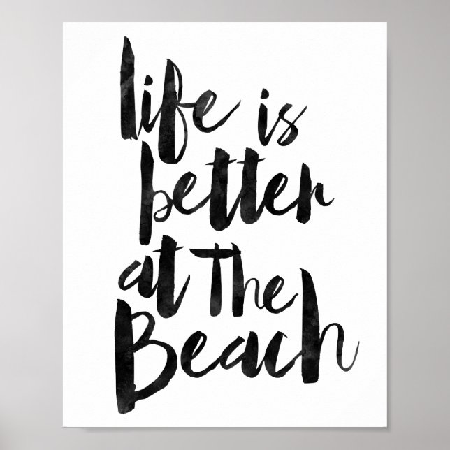 Life Is Better At The Beach Poster (Front)