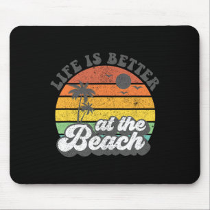 Life Is Better At The Beach Retro Summer Vacation  Mouse Mat