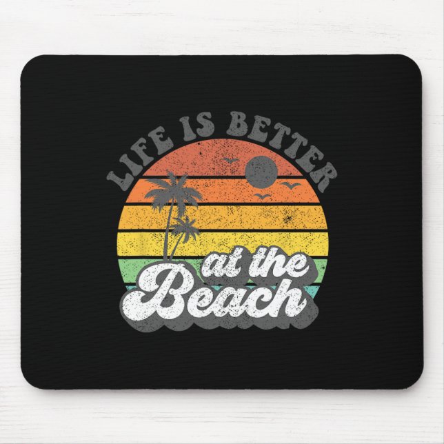 Life Is Better At The Beach Retro Summer Vacation  Mouse Mat (Front)