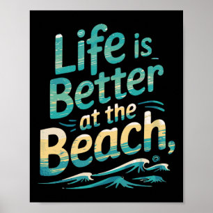 Life Is Better At The Beach Retro Summer Vacation Poster