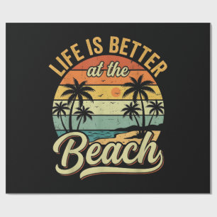 Life is Better At The Beach Retro Summer Vacation Wrapping Paper