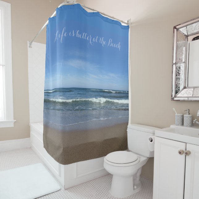 Life is better at the Beach Shower Curtain (In Situ)